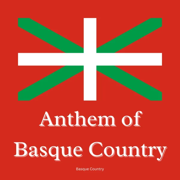 Anthem of Basque Country — Basque Country