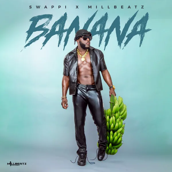 Banana — Swappi & Millbeatz