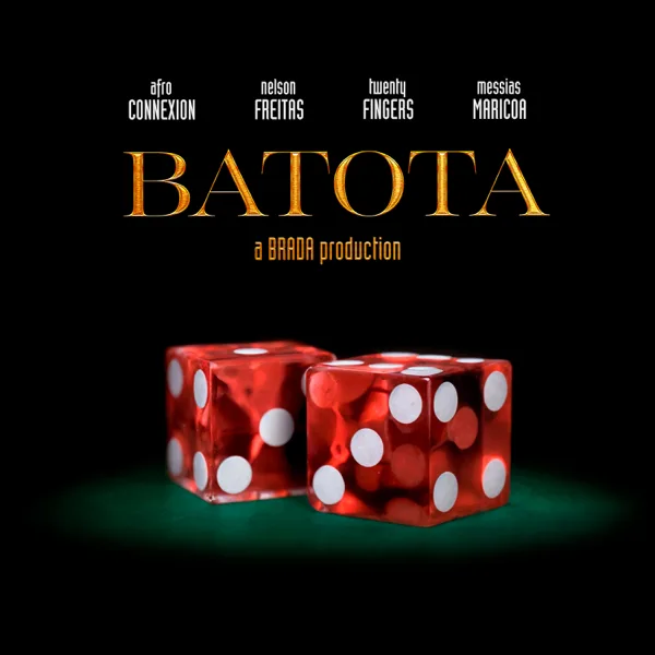 BATOTA — Afro Connexion, Nelson Freitas, Twenty Fingers & Messias Maricoa