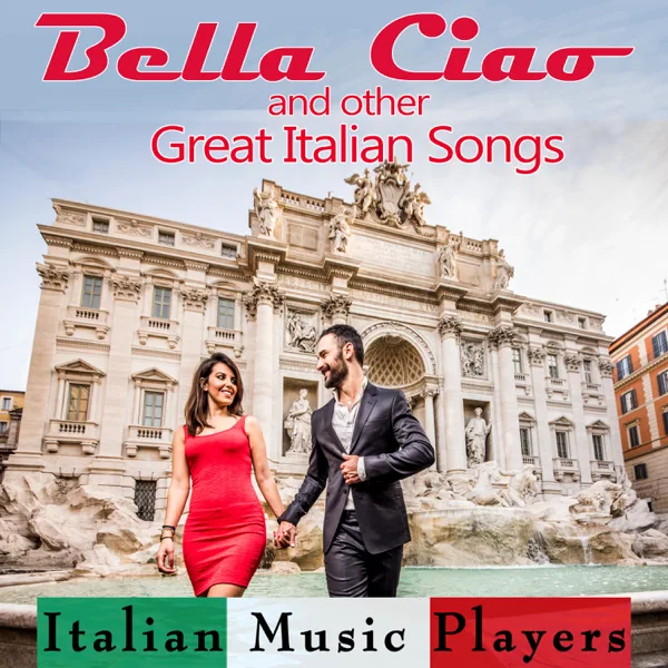 Bella Ciao — Italian Music Players