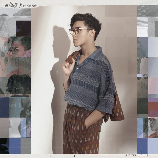 Bitterlove — Ardhito Pramono