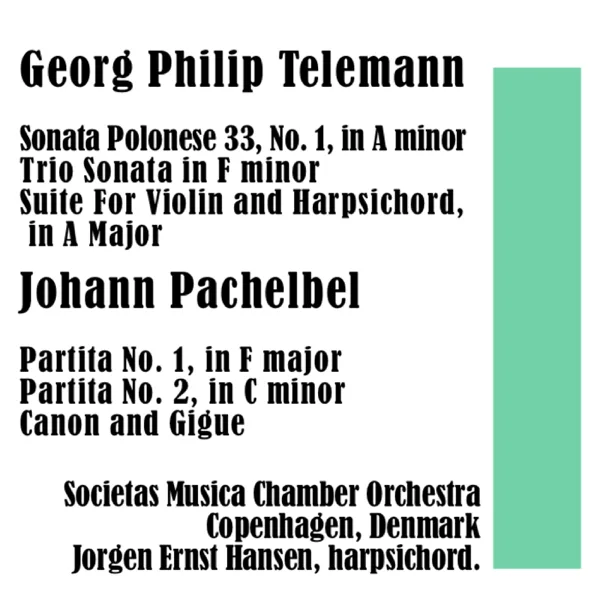 Canon and Gigue — Societas Musica Chamber Orchestra Copenhagen, Denmark & Jorgen Ernst Hansen