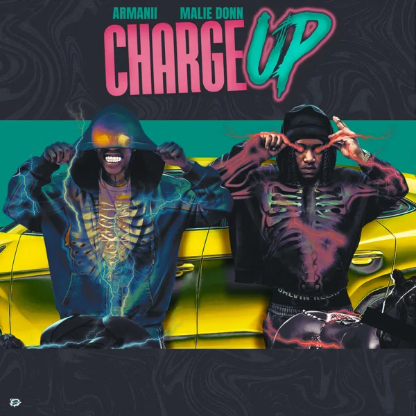 CHARGE UP — Armanii & Malie Donn