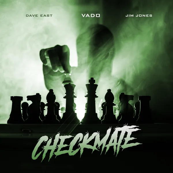 Checkmate (feat. Dave East & Jim Jones) — Vado