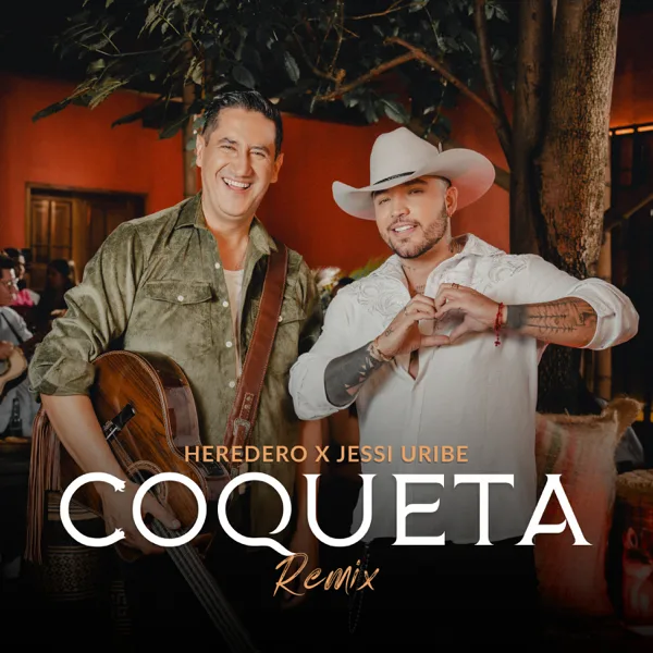 Coqueta (Remix) — Heredero & Jessi Uribe