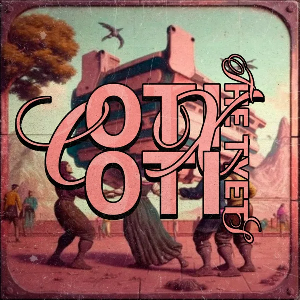Coti x Coti (Mon DJ & DJ Capde Oficial remix) — The Tyets