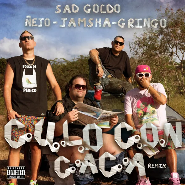 Culo Con Caca (feat. Ñejo, Jamsha & Gringo) [Official Remix] — Sad Goldo