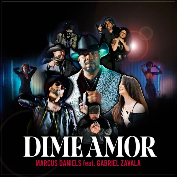 Dime Amor (feat. Gabriel Zavala) — Marcus Daniels