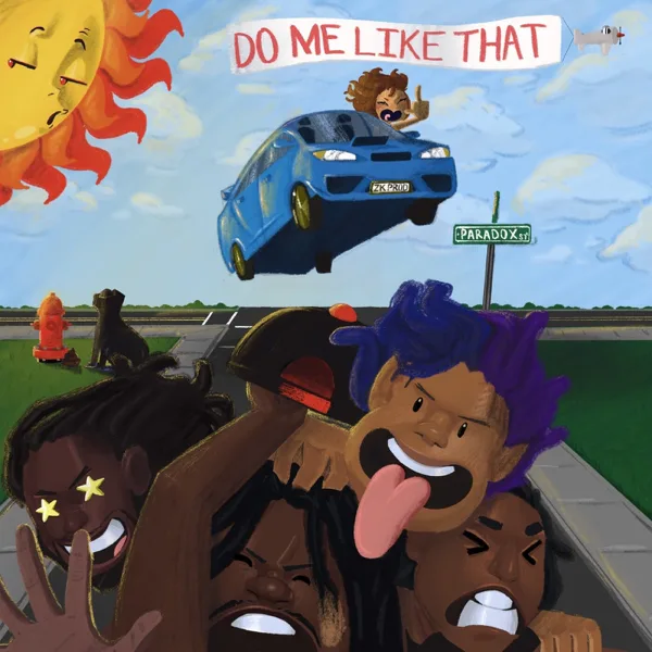 Do Me Like That — The Paradox