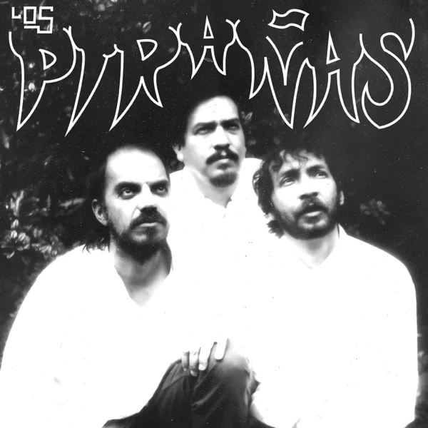 El nuevo Prometeo — Los Piranas