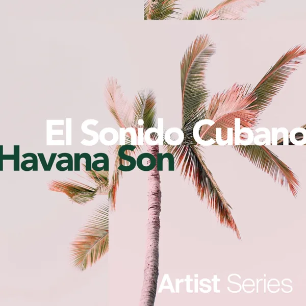 En Mi Cuba — Havana Son