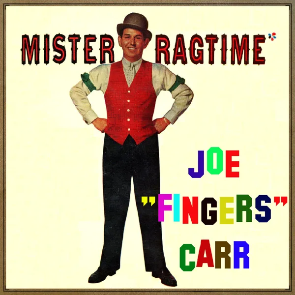 Entertainer's Rag — Joe "Fingers" Carr & His Piano Honky Tonk & Jazz Band