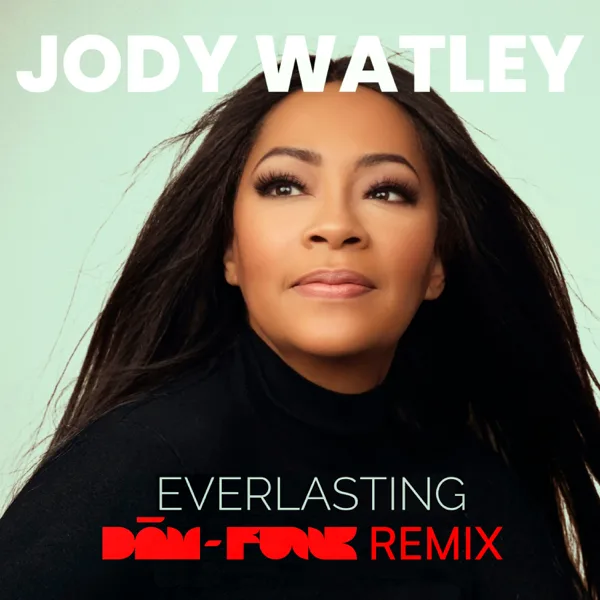 EVERLASTING (DāM-FunK Remix) — Jody Watley