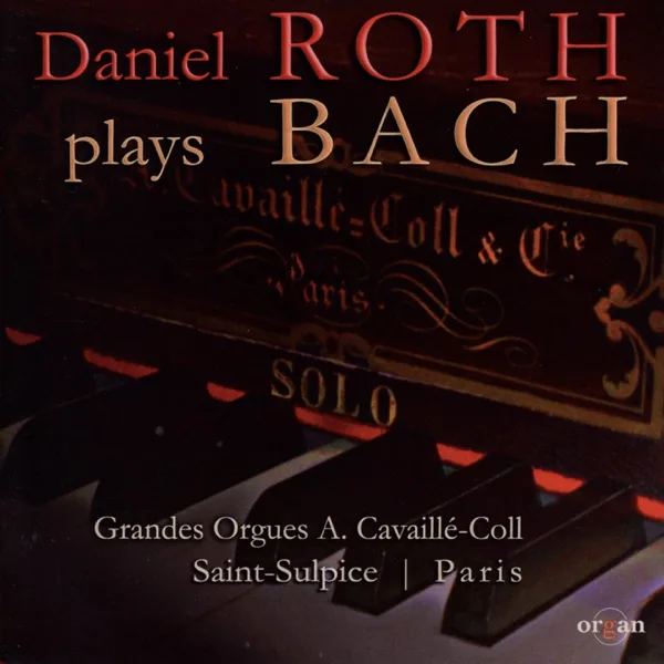 Fantasia and Fugue, BWV 542 "Great": II. Fugue — Daniel Roth