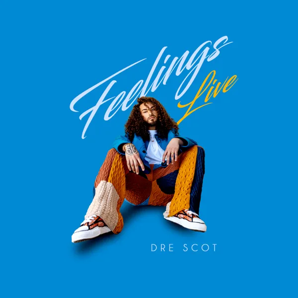 Feelings (Live in-studio, New York, 2023) — Dre Scot