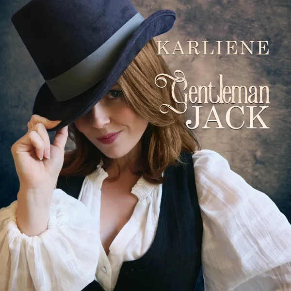 Gentleman Jack — Karliene