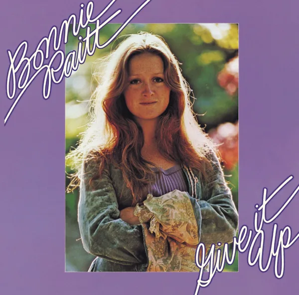 Give It Up or Let Me Go — Bonnie Raitt