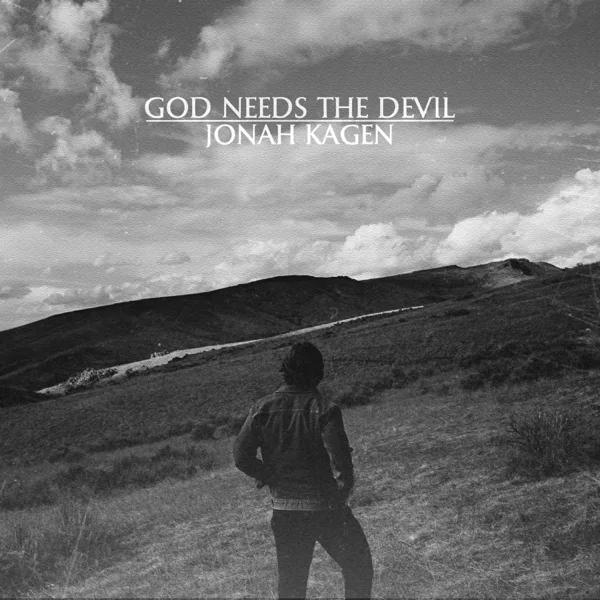 God Needs The Devil — Jonah Kagen