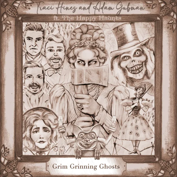 Grim Grinning Ghosts (feat. The Happy Haunts) [Haunted Mansion Tribute] — Traci Hines & Adam Gubman
