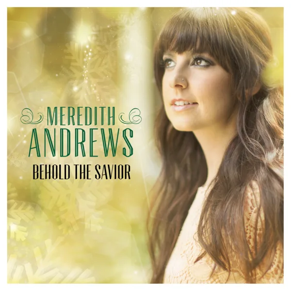 He Has Come for Us (God Rest Ye Merry Gentlemen) — Meredith Andrews