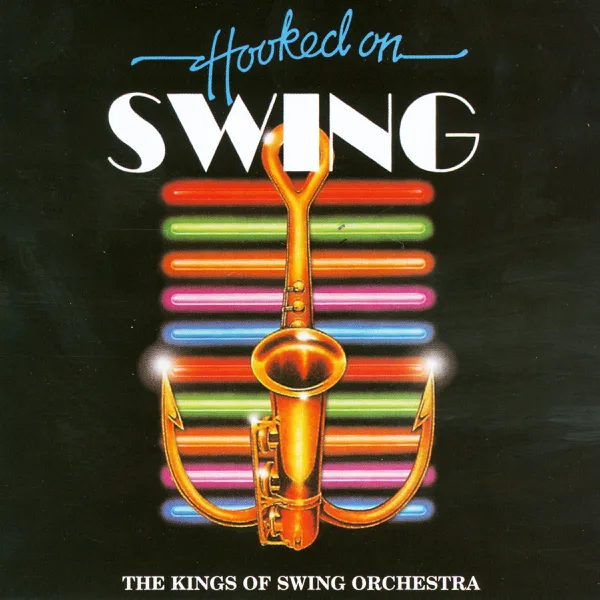 Hooked on Swing Medley 2 — The Kings of Swing Orchestra