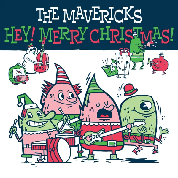 I Have Wanted You (For Christmas) — The Mavericks