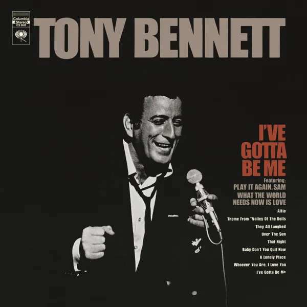I've Gotta Be Me — Tony Bennett