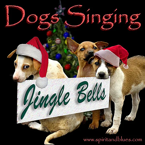 Jingle Bells (Singing Dogs) — Dogs Singing