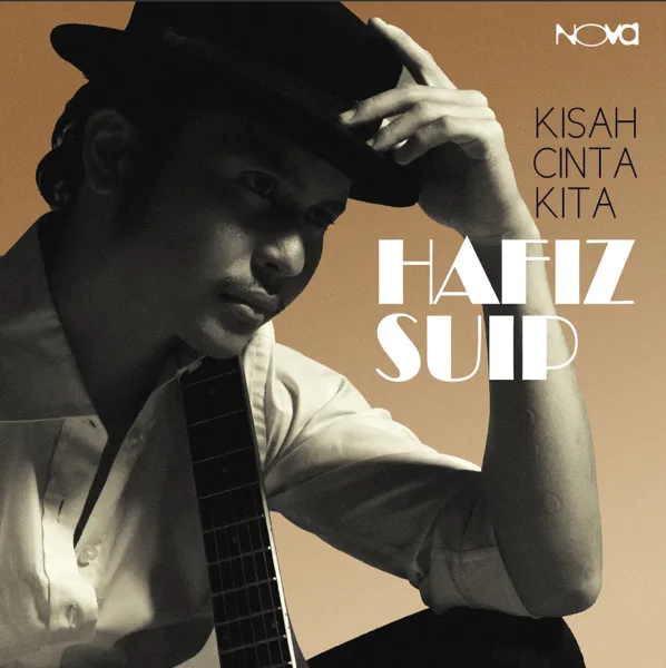 Kisah Cinta Kita — Hafiz Suip
