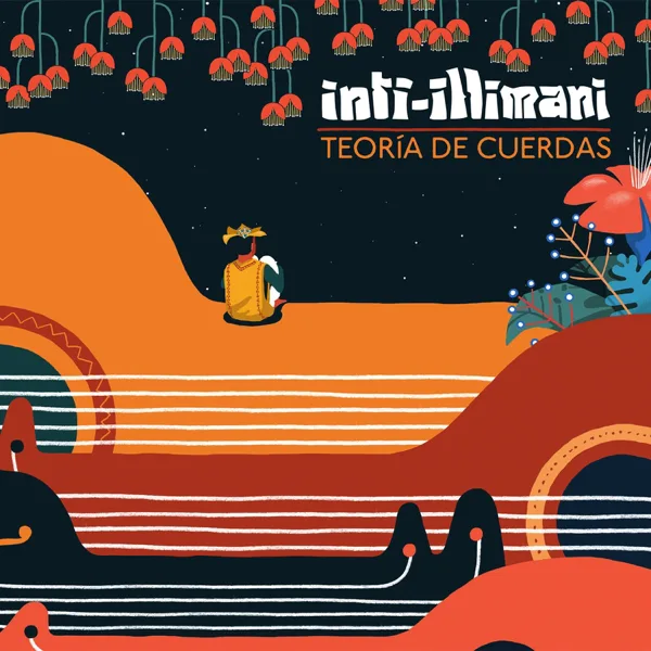La Calle de la Desilusión — Inti-Illimani