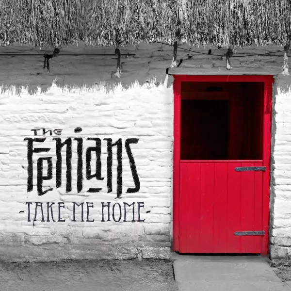 Leave Her Johnny — The Fenians