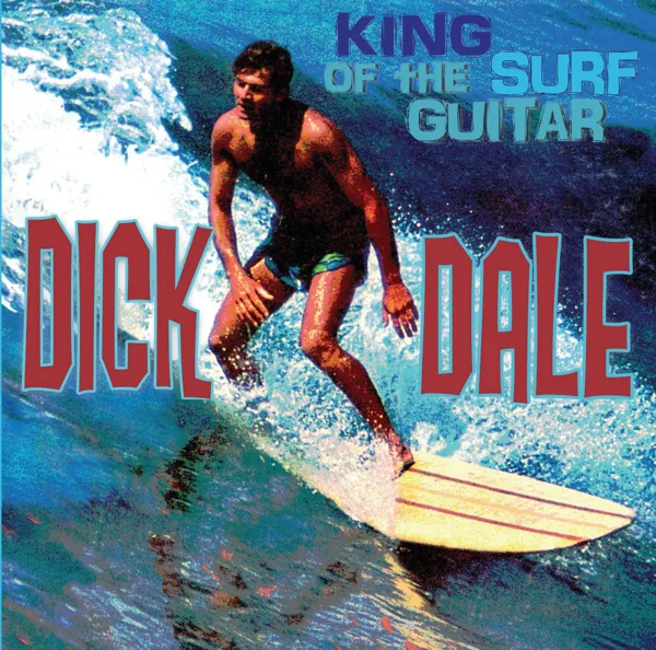 Let's Go Trippin' — Dick Dale & His Del-Tones