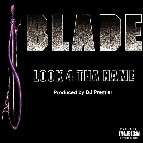 Look 4 Tha Name (Instrumental) — Blade