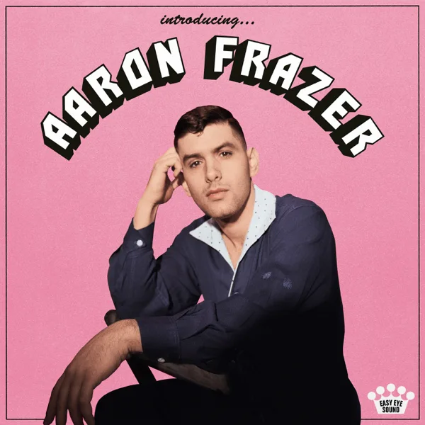 Love Is — Aaron Frazer