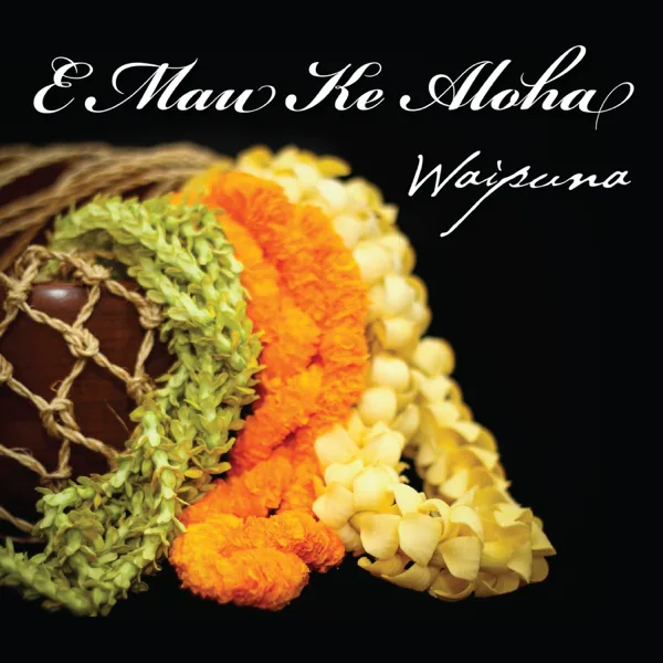 Maika'i Ka Makani O Kohala (feat. the Sproat 'Ohana) — Waipuna