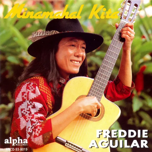 Minamahal Kita — Freddie Aguilar