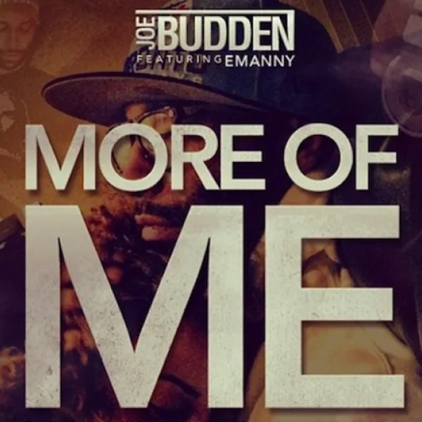 More of Me (feat. Emanny) — Joe Budden