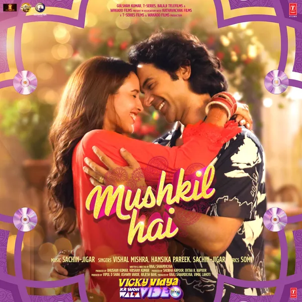 Mushkil Hai (From "Vicky Vidya Ka Woh Wala Video") — Sachin-Jigar, Vishal Mishra, Hansika Pareek & Som
