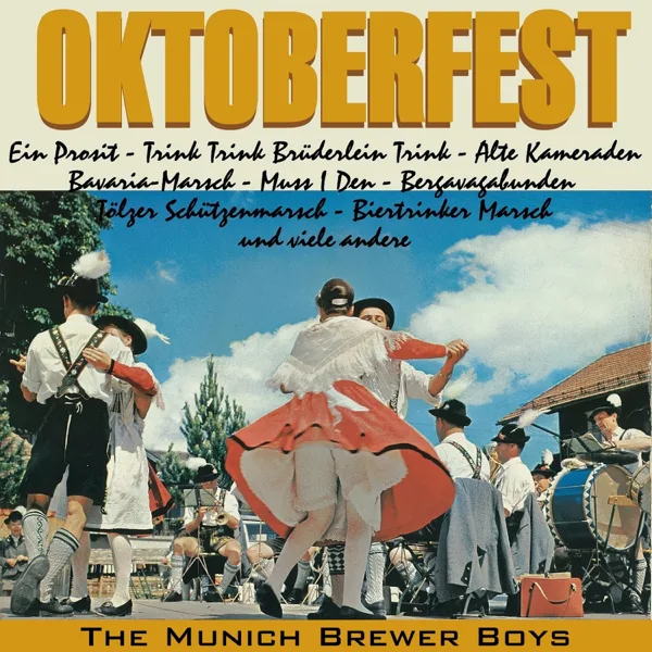 Muss i denn — The Munich Brewer Boys