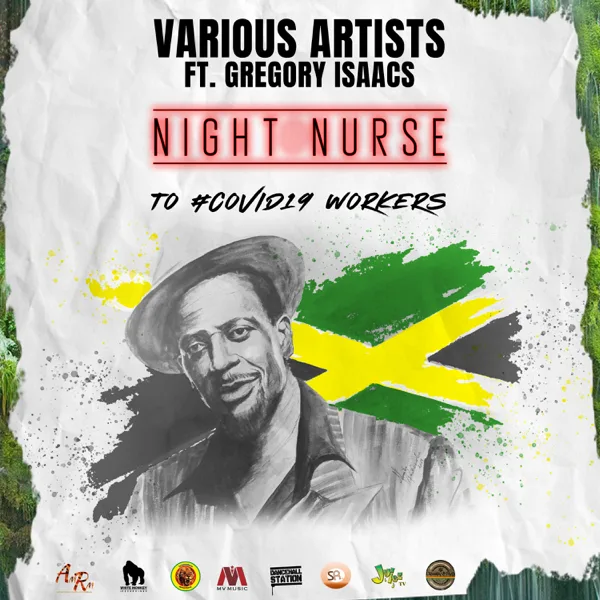 Night Nurse (feat. IZA, Mr. Vegas, Dotta Coppa, Papa Michigan, Glenny, Afrikan Simba, Rocky Dawuni, Kayafyahouse, Kenny Smyth, Darrio, Adonai, Wyre, Megumi Mesaku & Gregory Isaacs) — Flabba Holt