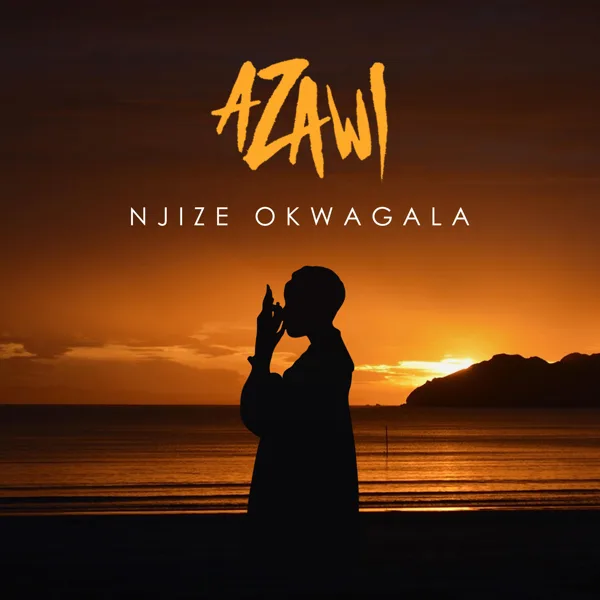 Njize Okwagala — Azawi