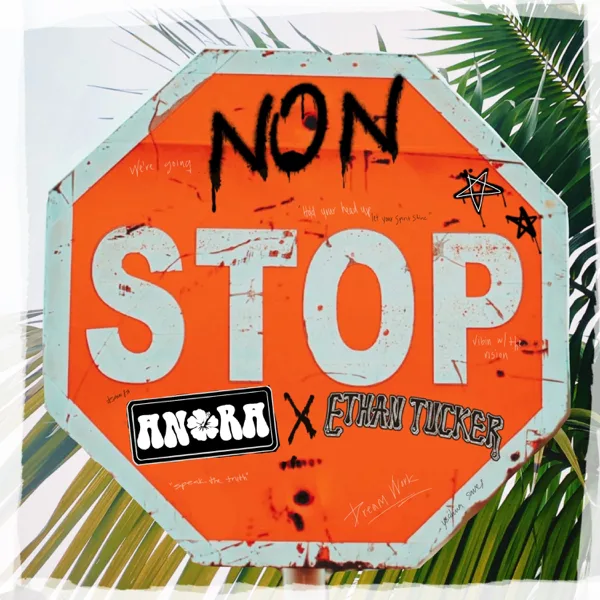 NONSTOP — ANORA & Ethan Tucker