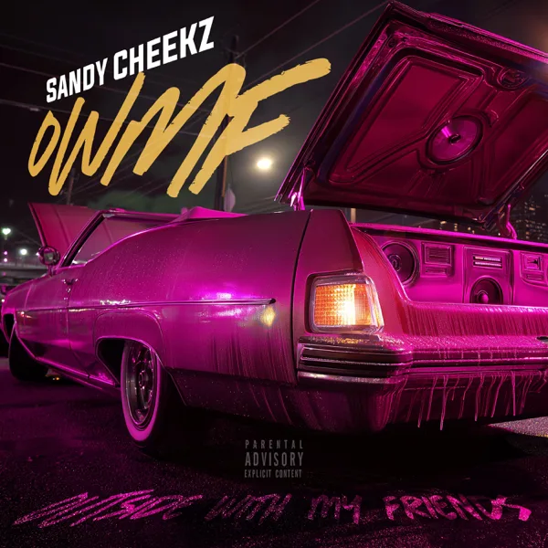 Owmf — Sandy Cheekz