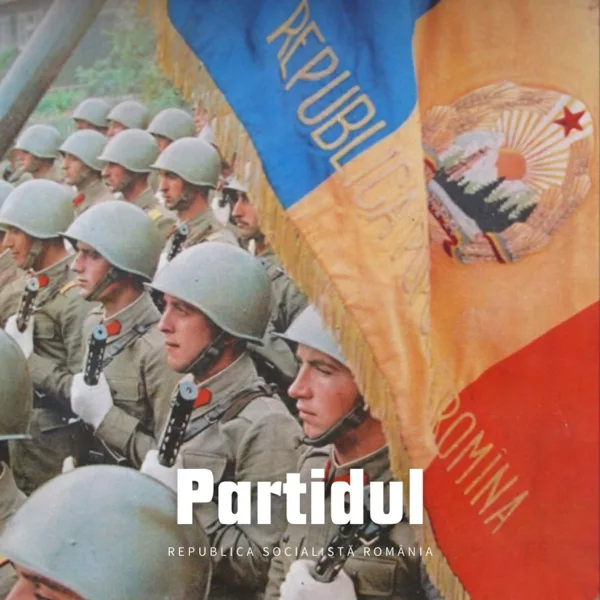 Partidul — Republica Socialistă România