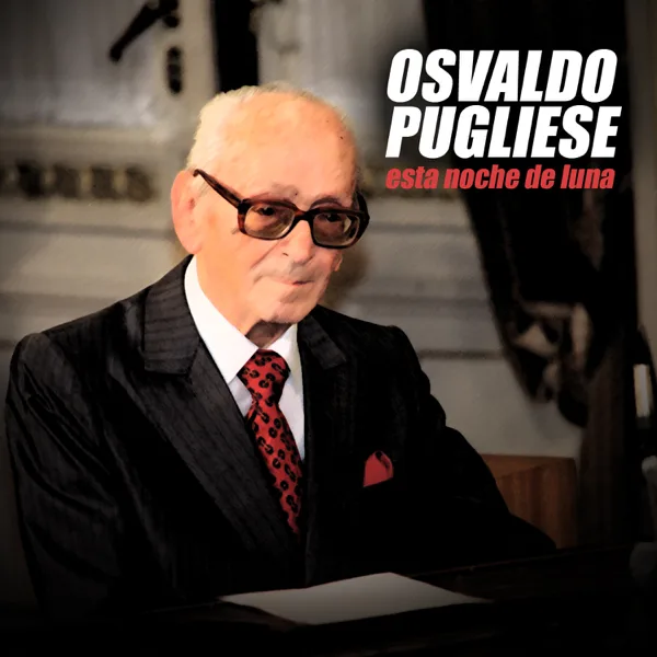 Pasional (feat. Alberto Moran) — Osvaldo Pugliese