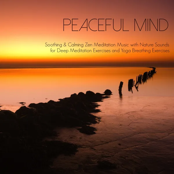 Peaceful Mind (Deep Meditation Music) — Peaceful Music Orchestra