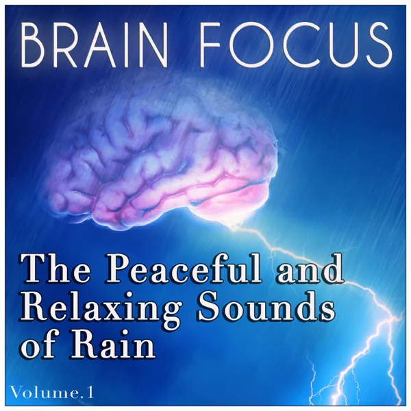 Rain 2 (Brain Focus - Alfa State) — Rain