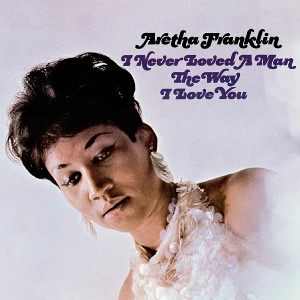 Respect — Aretha Franklin