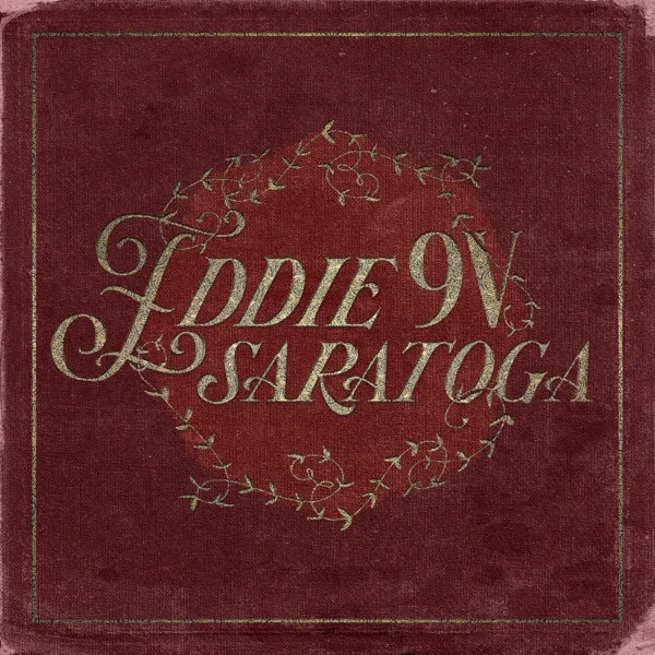 Saratoga — Eddie 9V