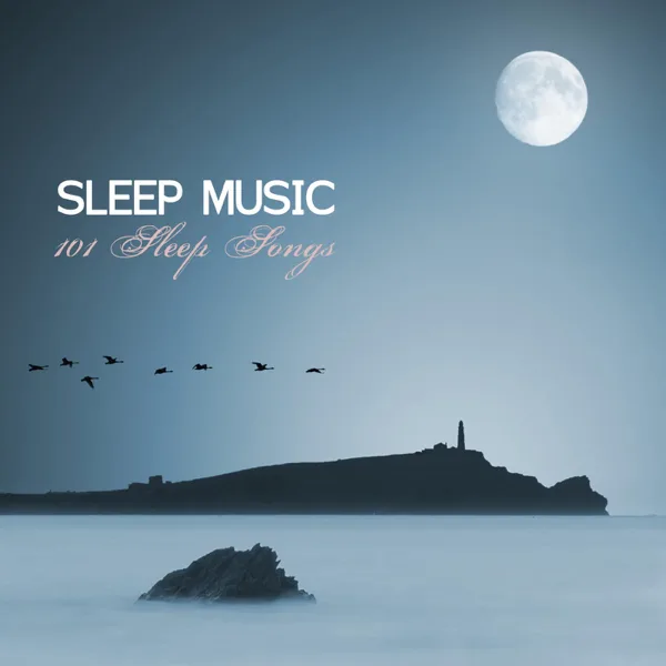 Sleeping Music — Sleep Music Lullabies